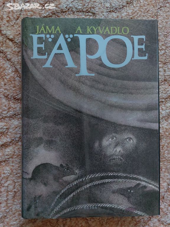 Jáma a kyvadlo - E. A. Poe