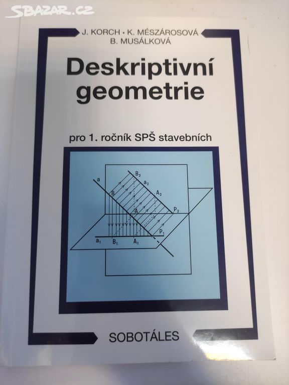 Deskriptivní geometrie pro 1.ročník SPŠ stavebních