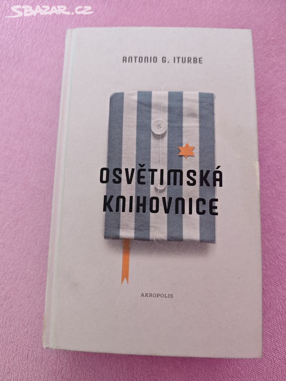 Antonio G. Iturbe - Osvětimská knihovnice