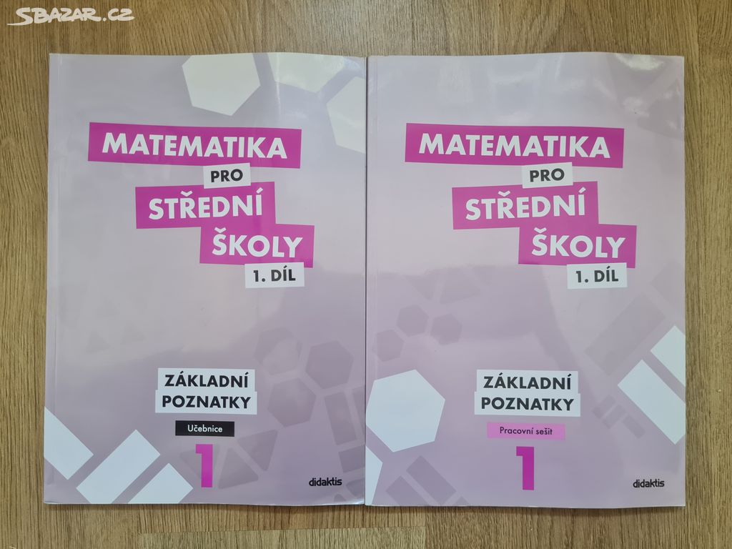 Matematika pro SŠ 1. díl "Základní poznatky"