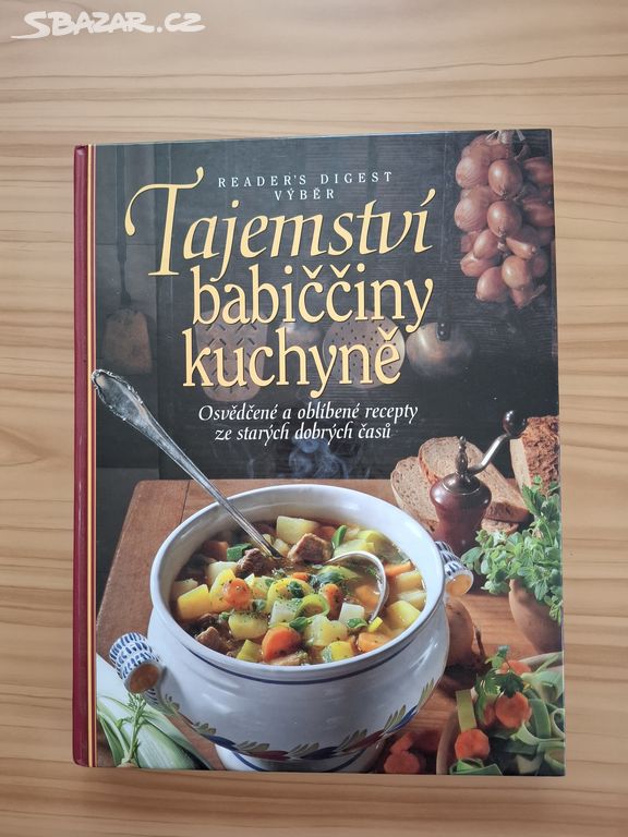 TAJEMSTVÍ BABIČČINY KUCHYNĚ - READERS DIGEST VÝBĚR