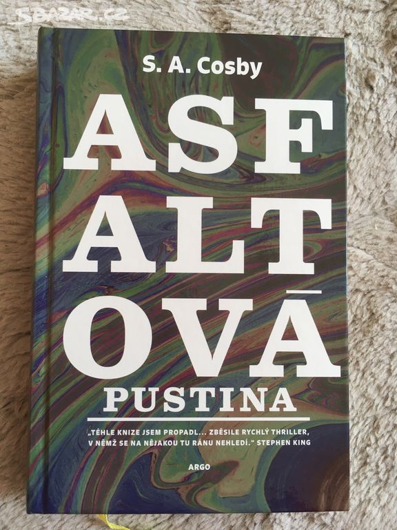 Asfaltová pustina /S.A. Cosby/