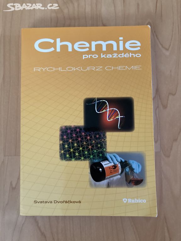 Chemie pro každého, rychlokurz chemie Dvořáčková