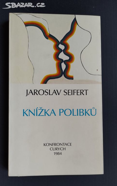 Jaroslav Seifert : KNÍŽKA POLIBKÚ / 1984 /