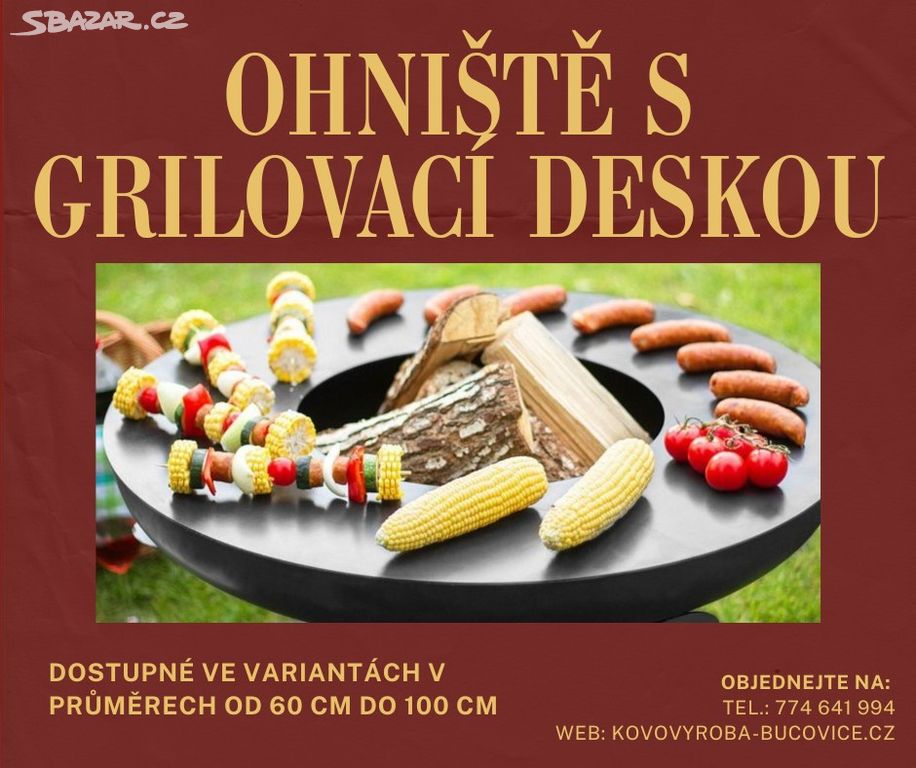 Grilovací deska + ohniště