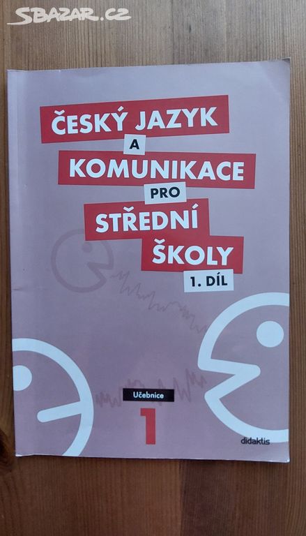 Český jazyk a komunikace pro střední školy 1. díl