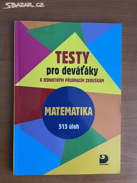 Testy pro deváťáky k přijímačkám z matematiky