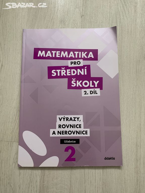 Matematika pro střední školy 2.díl