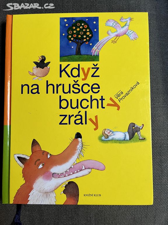 Kniha Když na hrušce buchty zrály - V.Provazníková