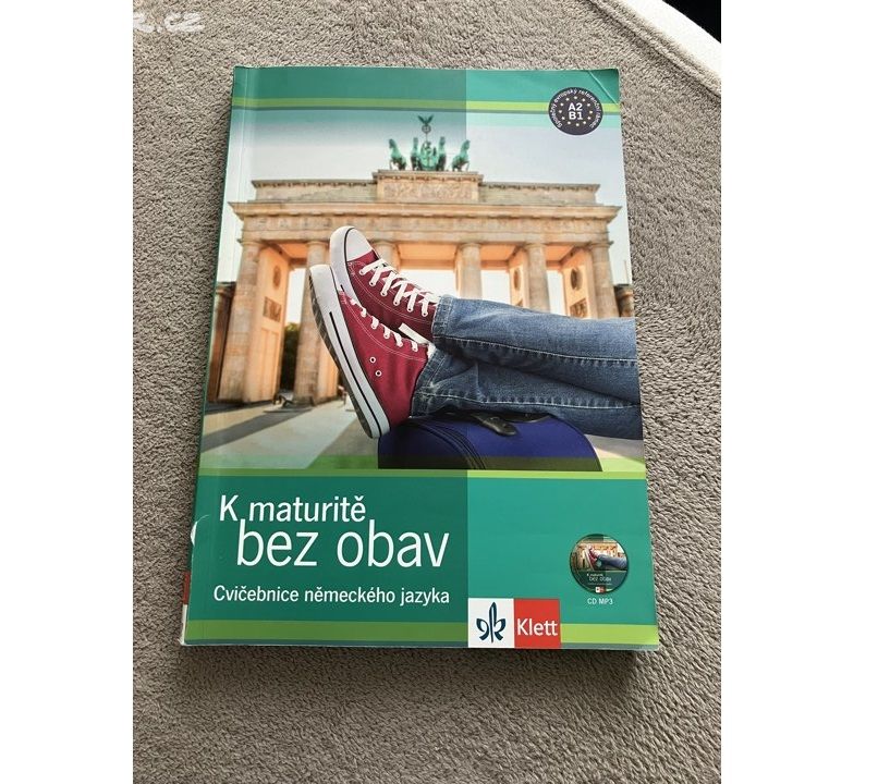 K maturitě bez obav (cvičebnice německého jazyka)