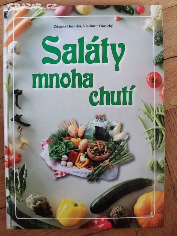 Kniha kuchařka Saláty mnoha chutí nová