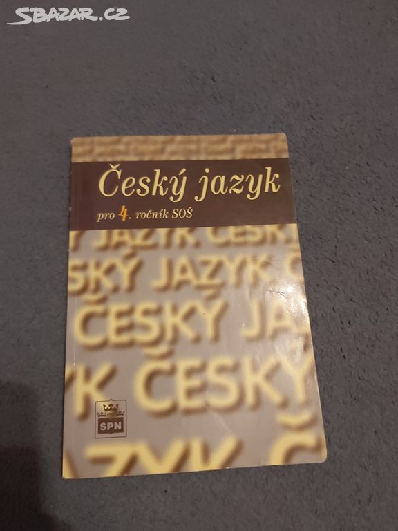 Český jazyk pro 4. ročník středních škol SOŠ
