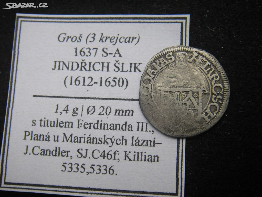 Groš 1637 S-A, Jindřich Šlik, minc. Planá, R!