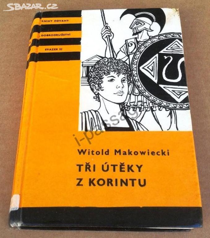 Witold Makowiecki: Tři útěky z Koryntu - KOD 52