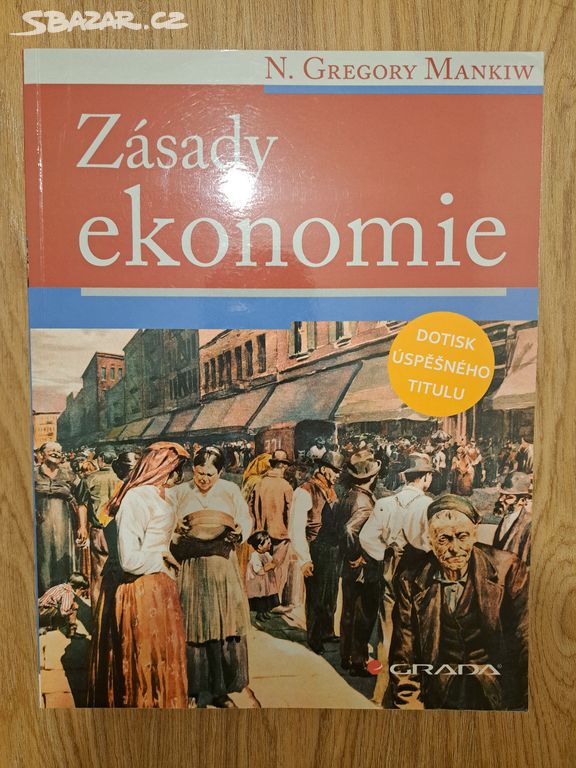 Zásady ekonomie - N. Gregory Mankiw