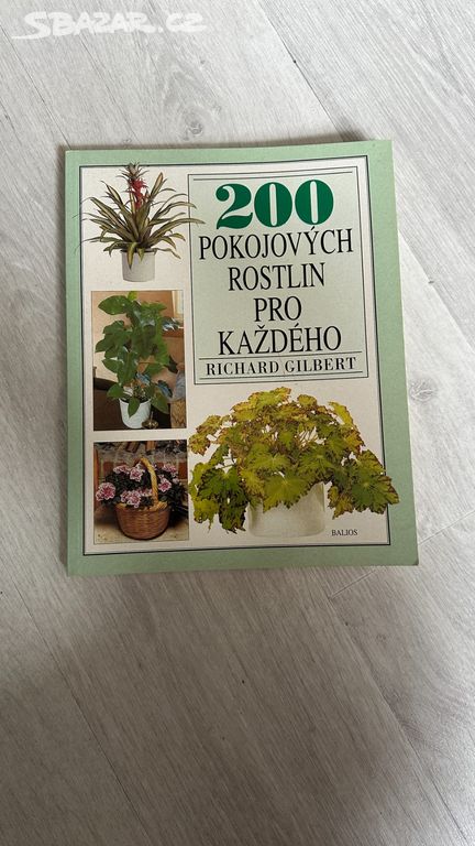 Kniha 200 pokojových rostlin pro každého