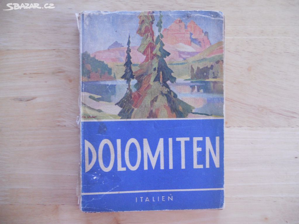 Starý průvodce Dolomity Itálie, německy, + mapka