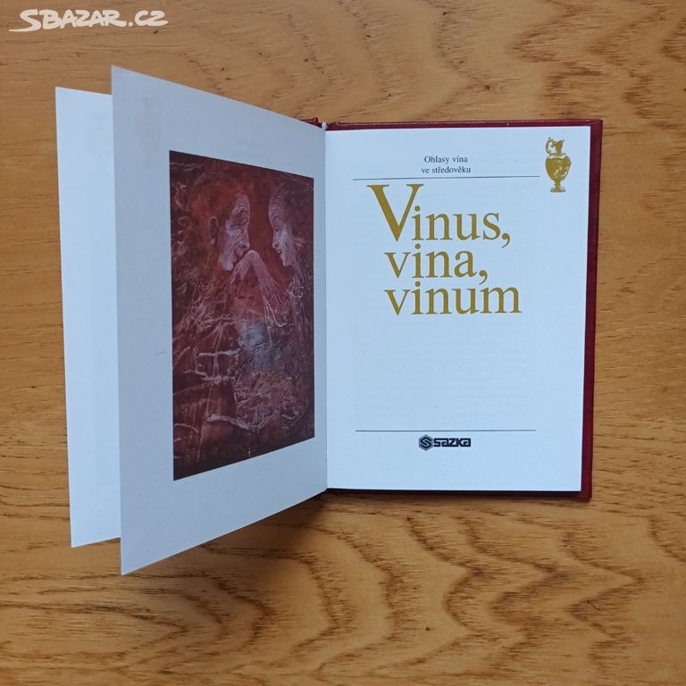 Josef Šmatlák - Vinus, vina, vinum