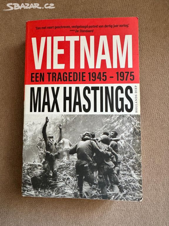 Vietnam Een epische tragedie 1945-1975
