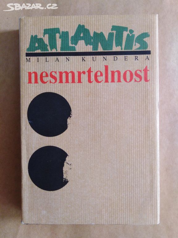 Milan Kundera - Nesmrtelnost