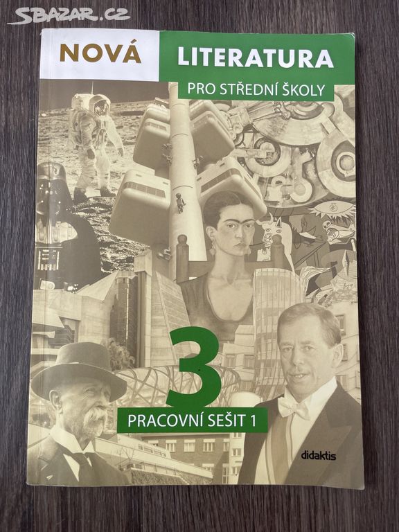 Pracovní sešit 1: Nová Literatura pro SŠ 3