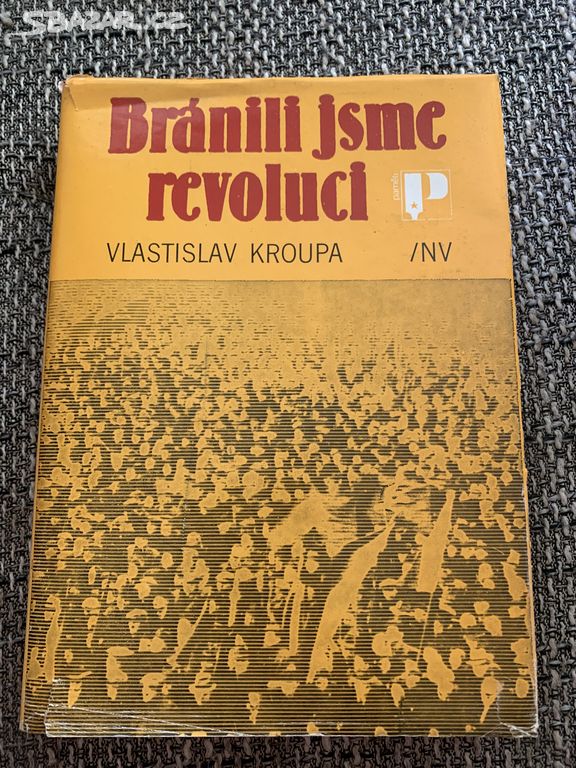 Knihu Bránili jsme revoluci