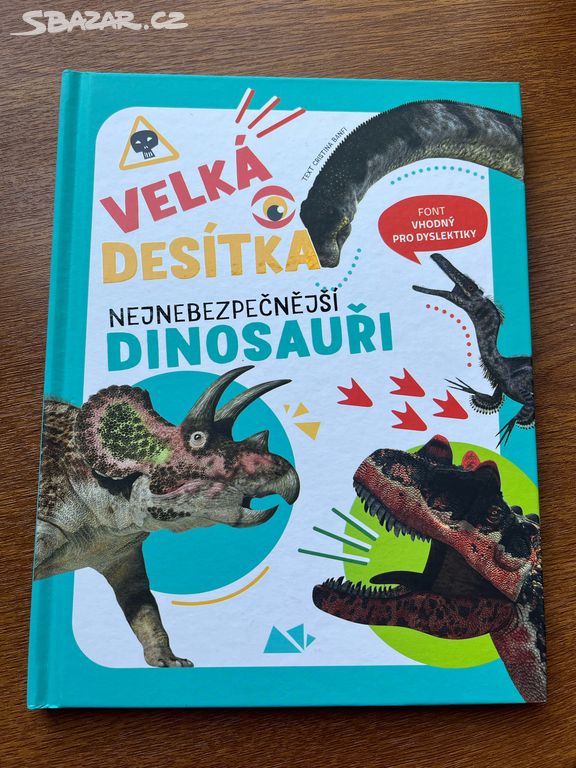 Nová kniha pro děti - Nejnebezpečnější dinosauři