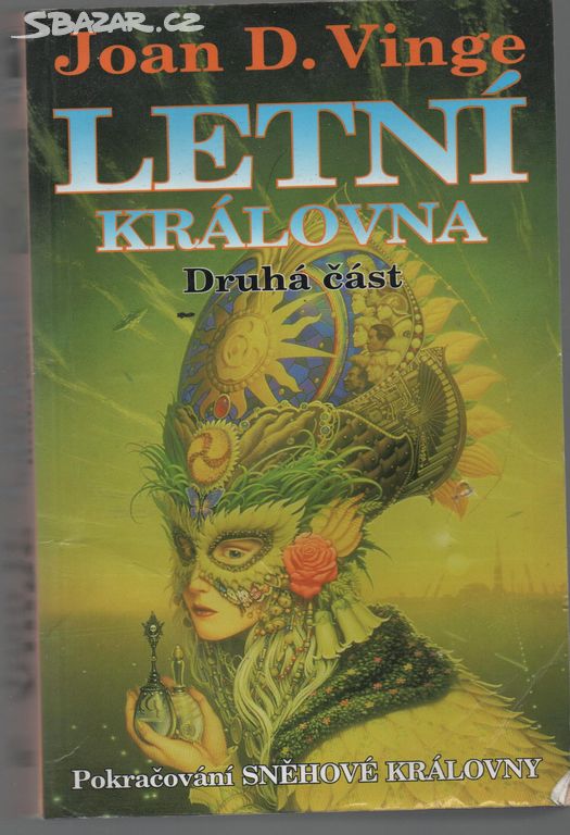 Letní královna Druhá část - Joan D. Vinge 9)