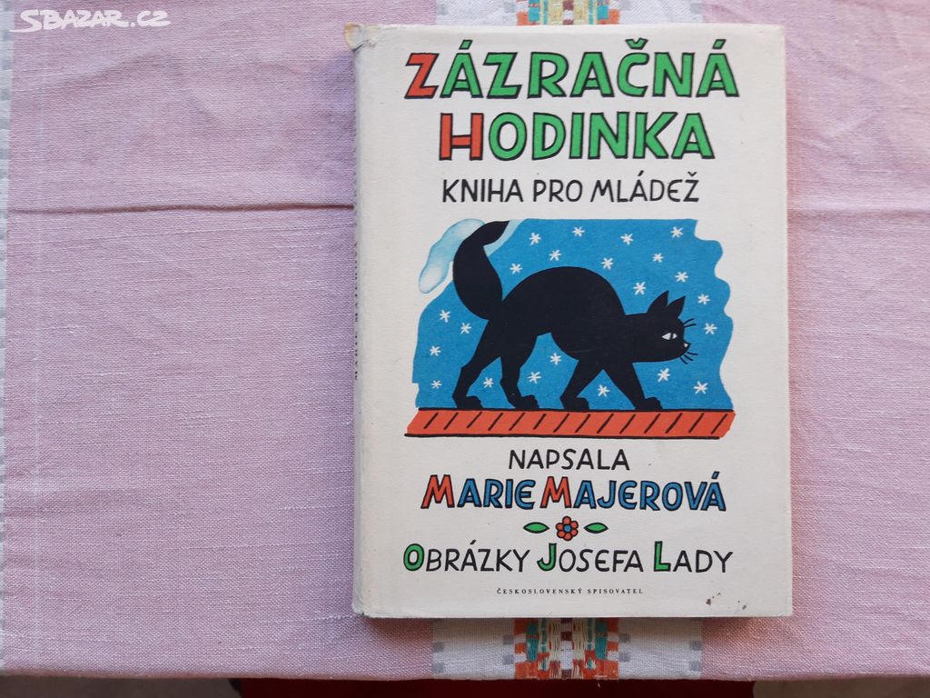 Zázračná hodinka - Marie Majerová