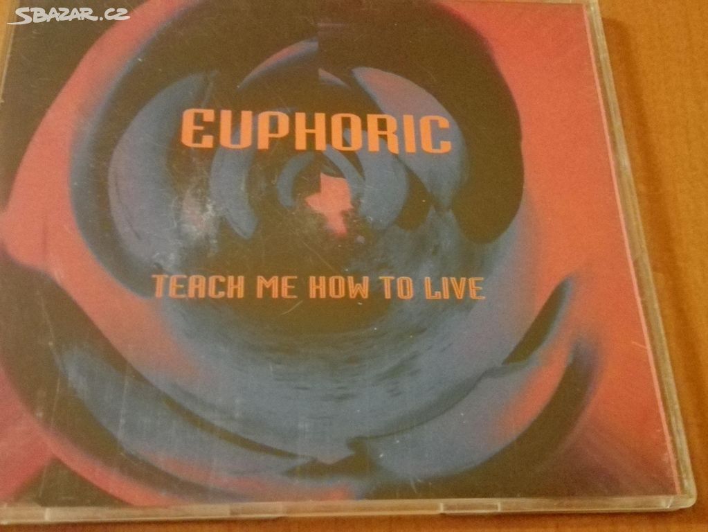 CD Euphoric - Teach Me How To Live