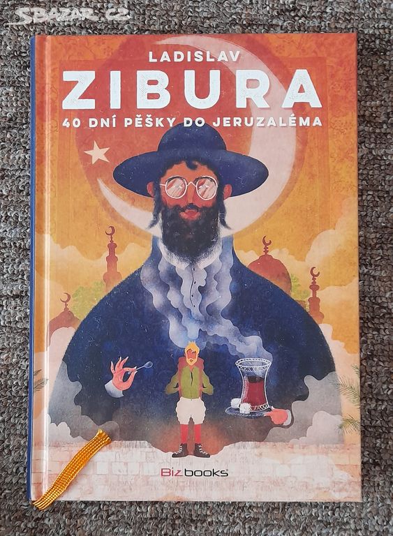 40 dní pěšky do Jeruzaléma, Ladislav Zibura