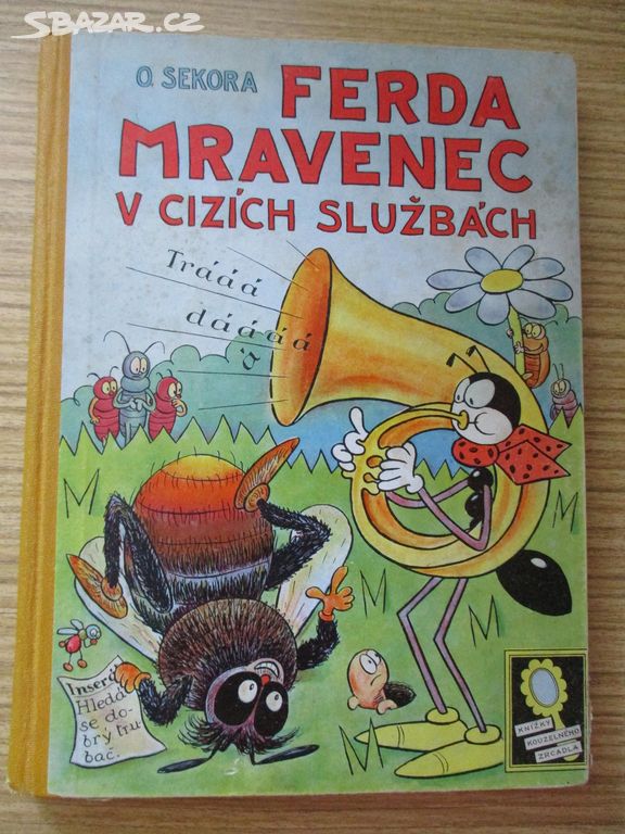 Ferda mravenec v cizích službách