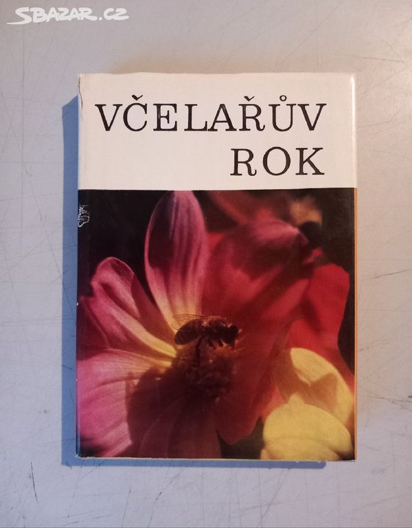 Dimitrij Škrobal a kol. VČELAŘŮV ROK (1970)