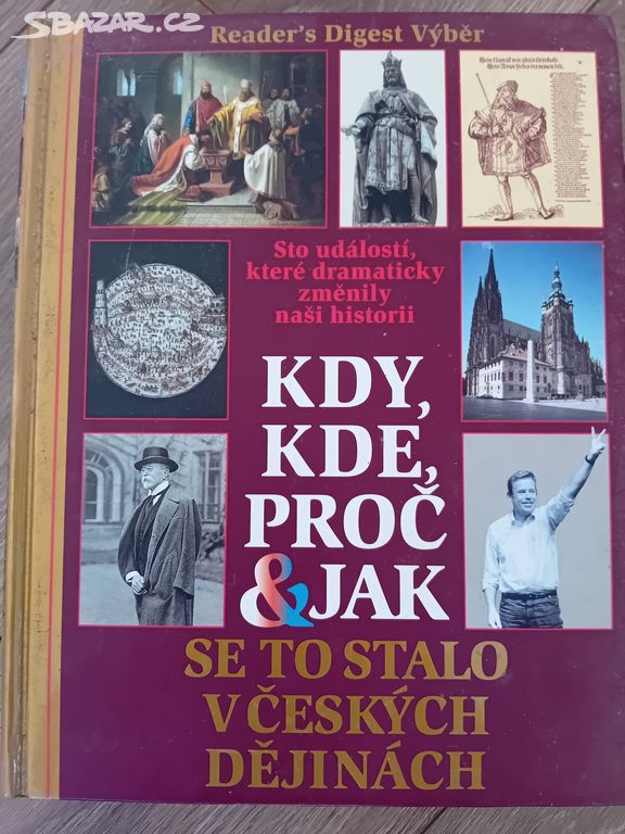 Kniha: KDY, KDE, PROČ & JAK?