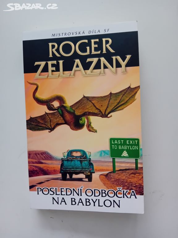 Poslední odbočka na Babylon - Roger Zelazny