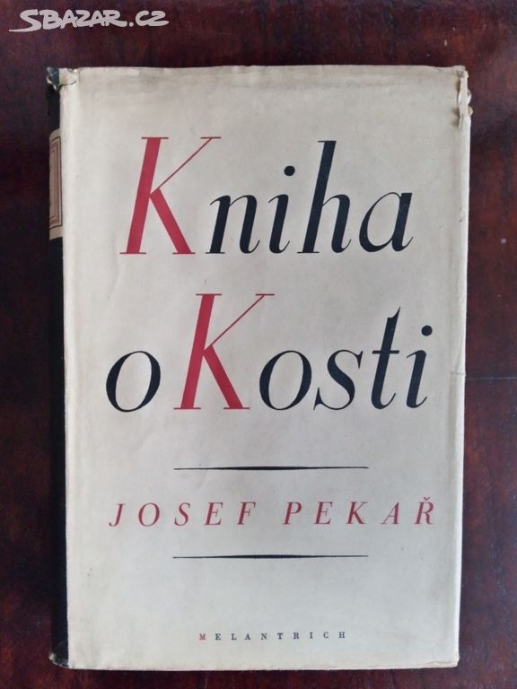 Josef Pekař "Kniha o Kosti" 1942