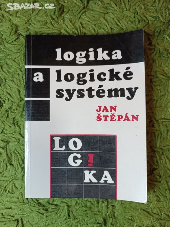 Logika a logické systémy - Jan Štěpán