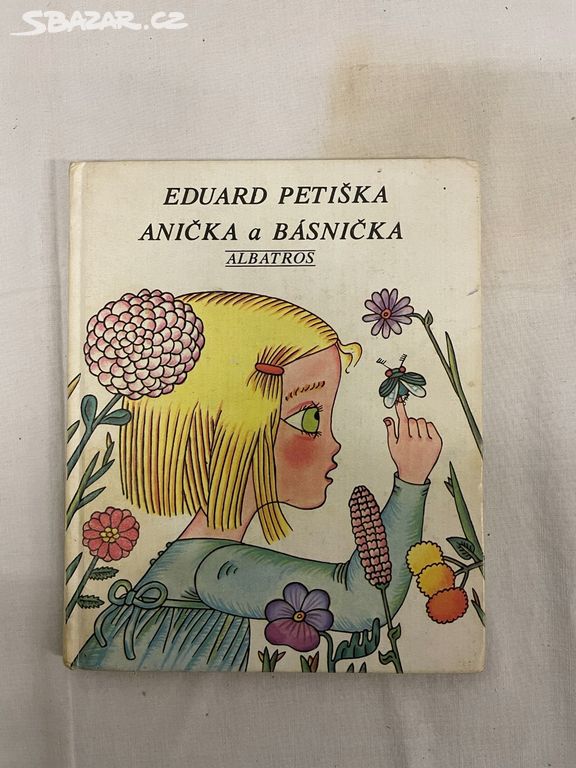Petiška Eduard - Anička a básnička