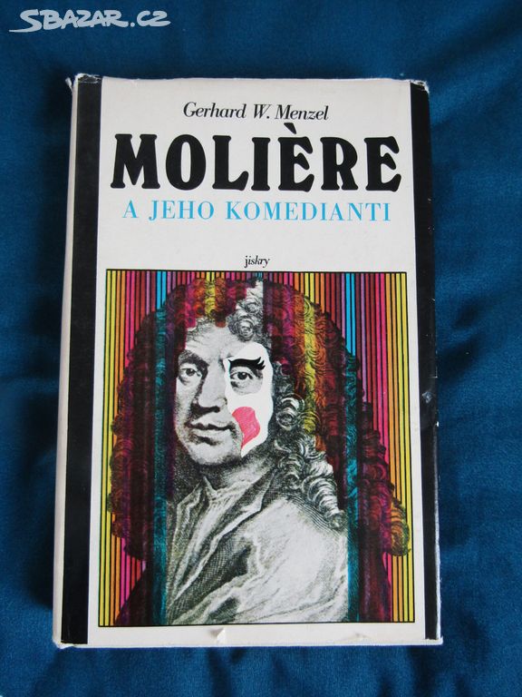 G.Menzel: Moliere a jeho komedianti - 80 Kč