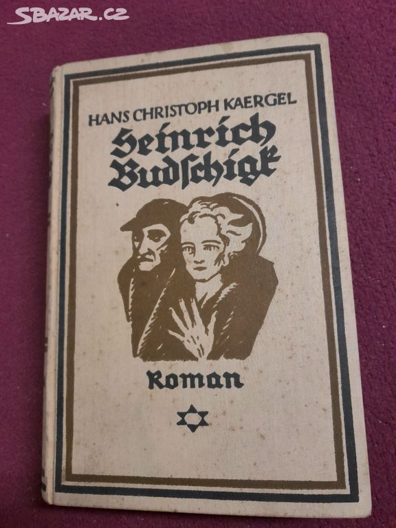 Hans Christoph Kaergel -Heinrich Budschigk : Roman