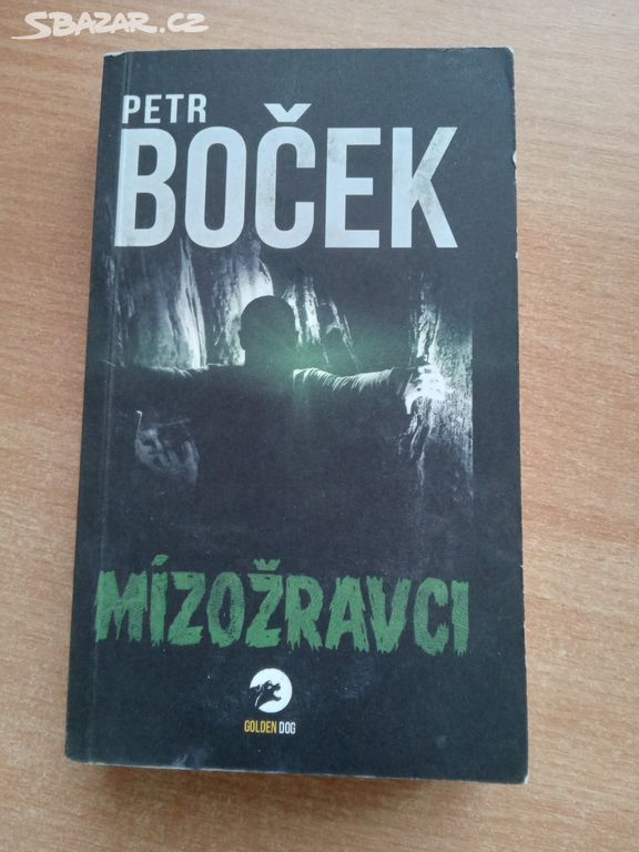 Petr Boček - Mízožravci (podpis autora)