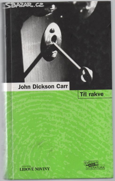 Tři rakve - John Dickson Carr 3)