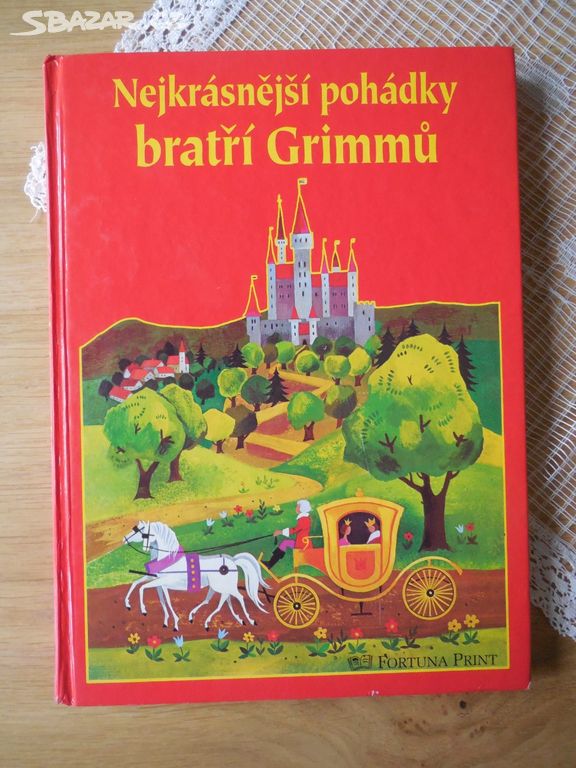 Nejkrásnější pohádky bratří Grimmů.