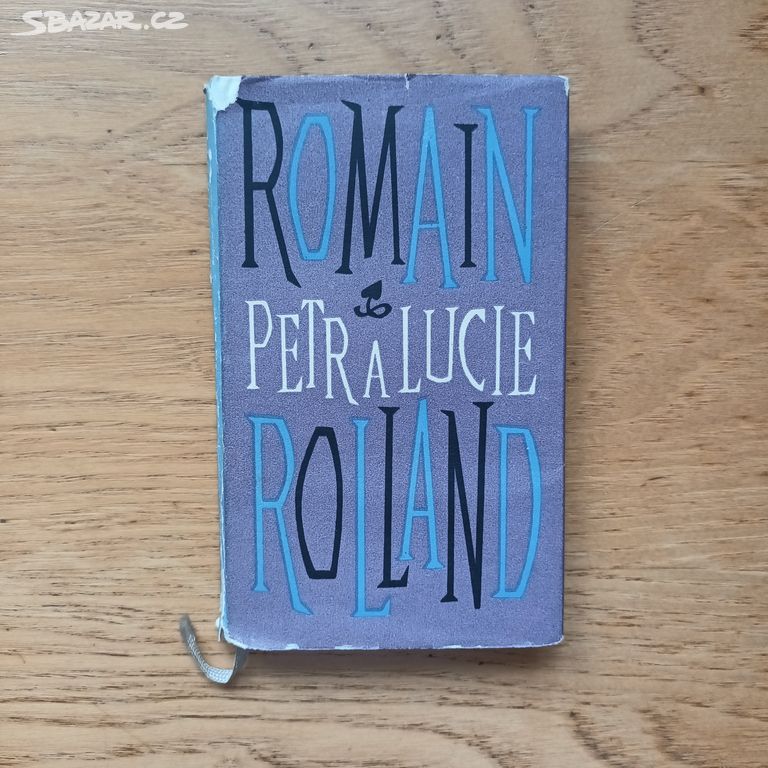 Romain Rolland - Petr a Lucie