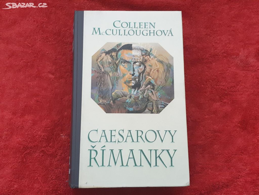 Caesarovy Římanky Colleen McCullough