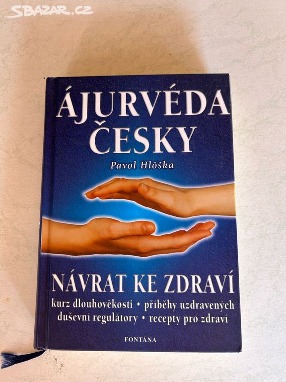 Kniha Ájurvéda česky - návrat ke zdraví