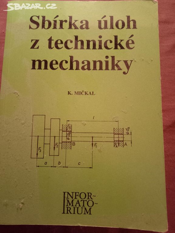 Mičkal sbírka úloh z technické mechaniky