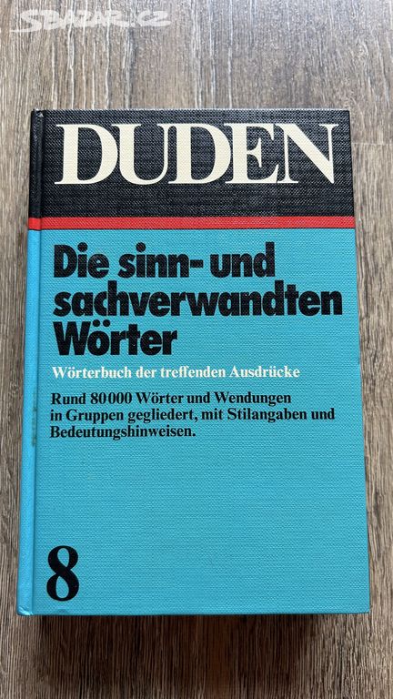 DUDEN 8 Sinn- und sach-verwandte Wörter slovník