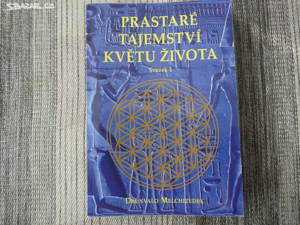 Melchizedek - Prastaré tajemství květu života