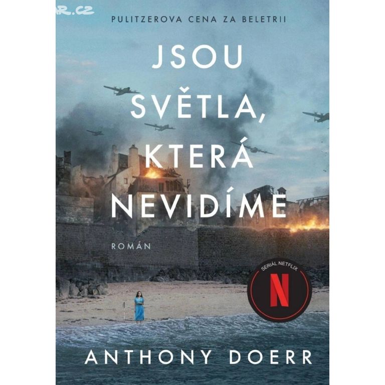 Jsou světla, která nevidíte Anthony Doerr NOVÁ